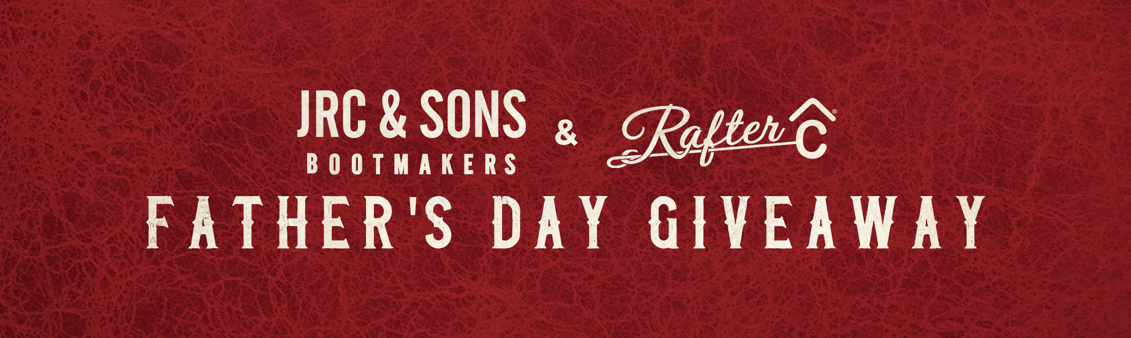 Enter to Win a Prize Pack from Rafter C and JRC & Sons for Father's Day