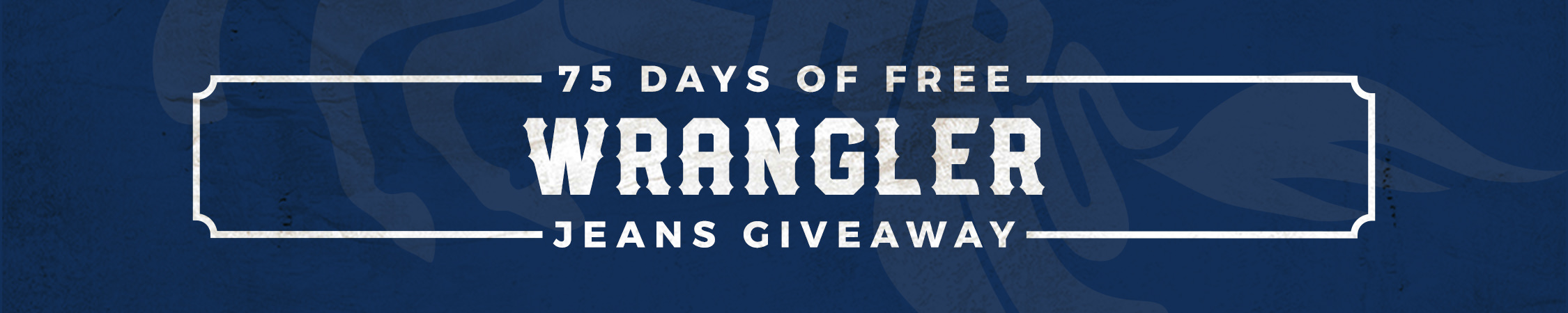 Enter to Win a Pair of Free Wrangler Jeans